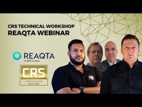 REAQTA Webinar: Next-Gen Cybersecurity Solutions by CRS