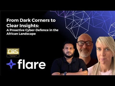 Flare Webinar: From Dark Corners to Clear Insights | CRS Cybersecurity