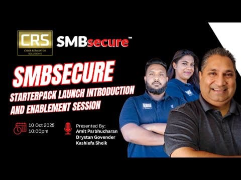 SMBsecure StarterPack Launch & Enablement by Cyber Retaliator Solutions